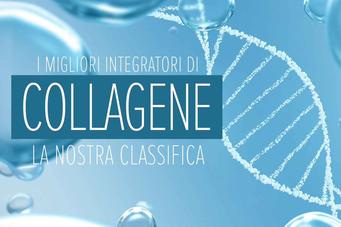 I migliori integratori di collagene: la nostra classifica